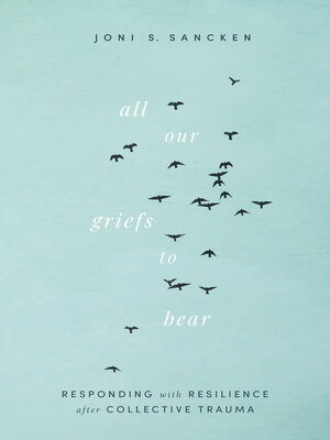 cover image of All Our Griefs to Bear